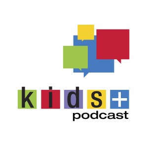 The Kids + Podcast