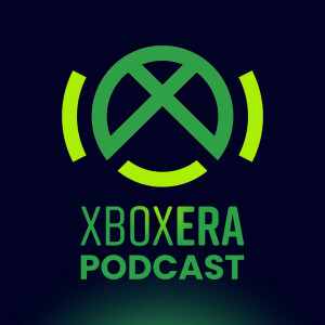 The XboxEra Podcast