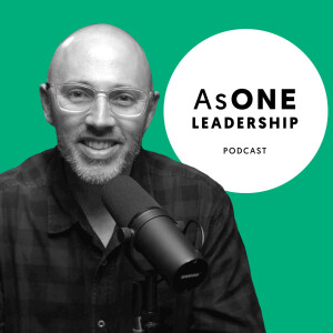 AsOne Leadership Podcast