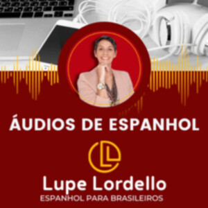 Lupe Lordello - Espanhol Online