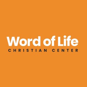 Word of Life Christian Center