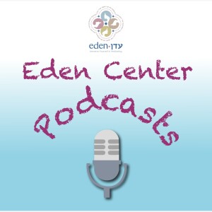 The Eden Center Podcast