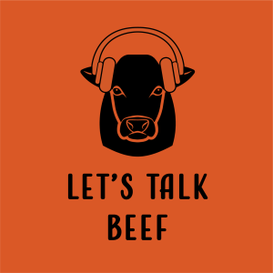 Let's Talk Beef Podcast
