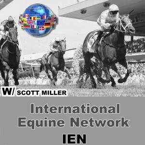 International Equine Network with Scott Miller