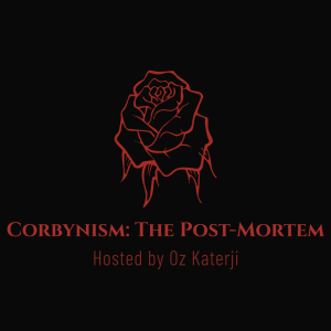 Corbynism: The Post-Mortem