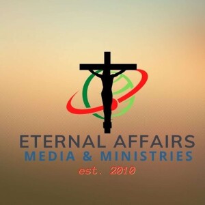 (EA) Eternal Affairs TRUTH Radio