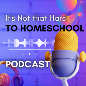 It’s Not That Hard to Homeschool High School