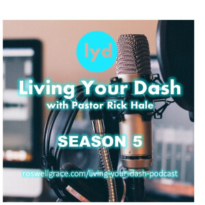 Living Your Dash Podcast