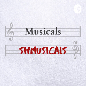 Musicals Shmusicals