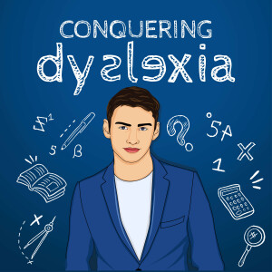 Conquering Dyslexia Podcast