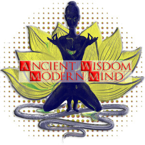 Ancient Wisdom / Modern Mind with Jason Cain