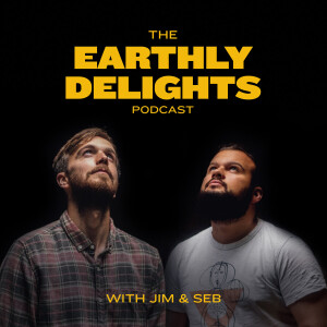 The Earthly Delights Podcast