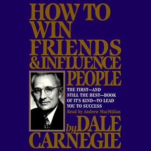 [AB] Carnegie, Dale - How to Win Friends & Influence People [M]