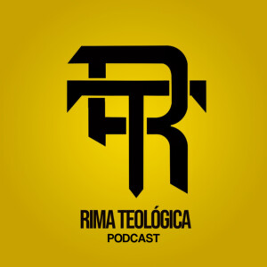 Podcast Rima Teológica