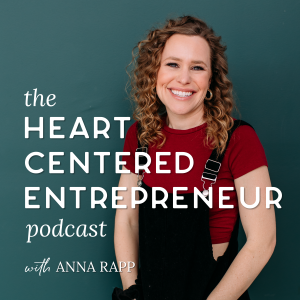 The Heart Centered Entrepreneur