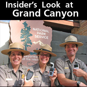 Insider’s Look at Grand Canyon