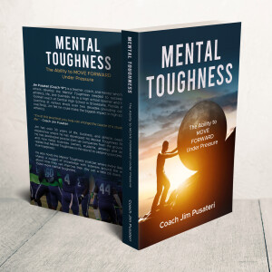Mental Toughness by Coach P