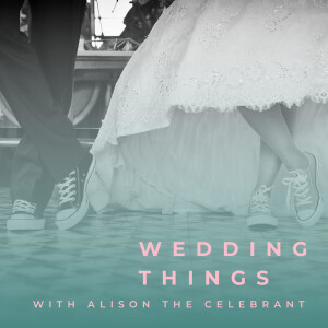 Wedding Things with Alison the Celebrant