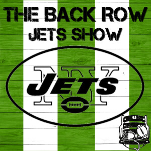 The Back Row Jets Show - A New York Jets Podcast