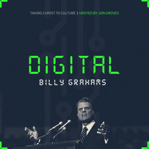 Digital Billy Grahams with Jon Groves