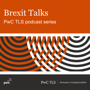 Brexit Talks | PwC TLS podcast series