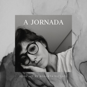 A Jornada - Roberta Vicente