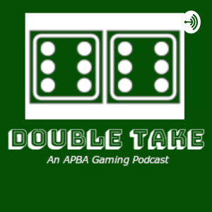Double Take: An APBA Gaming Podcast