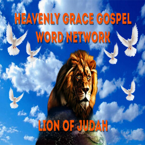 Heavenly Grace Gospel Word Network Radio