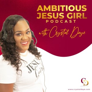 Ambitious Jesus Girl Podcast