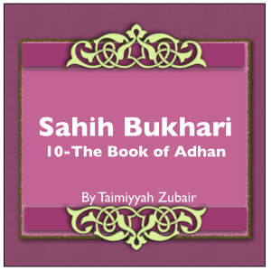 Sahih Bukhari The Book Of Adhan