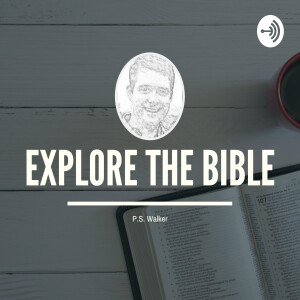 Explore The Bible