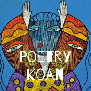 Poetry Koan