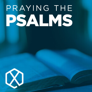 Praying the Psalms - Doxa Church