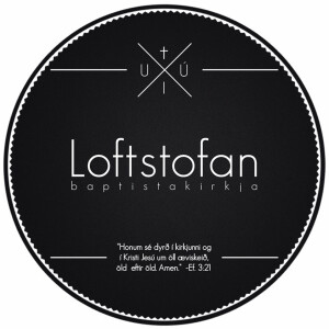 Sermons From Iceland - Loftstofan Baptistakirkja