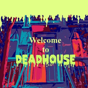 Welcome to Deadhouse | A Goosebumps Book Podcast