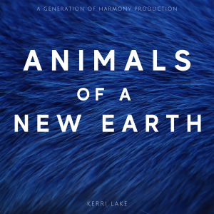 Animals Of A New Earth - Generation of Harmony