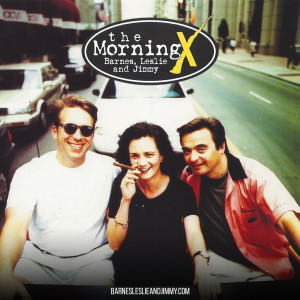 The Morning X with Barnes, Leslie & Jimmy