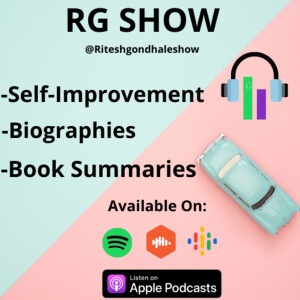 RG SHOW | Self Improvement & Biographies Podcast