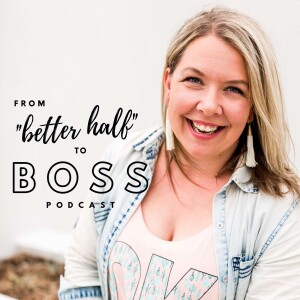 From Better Half to Boss Photography Podcast