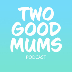 Two Good Mums