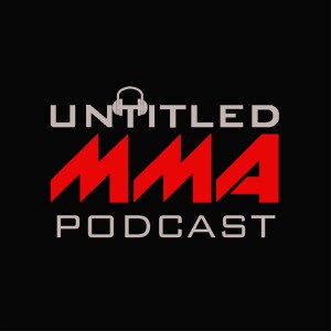 Untitled MMA Podcast