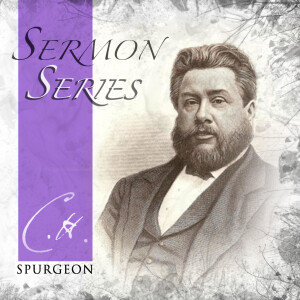 Spurgeon Sermon Series