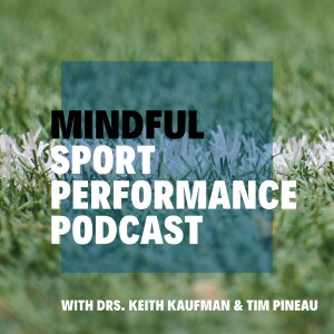 Mindful Sport Performance Podcast