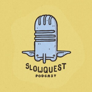 Slowquest Podcast