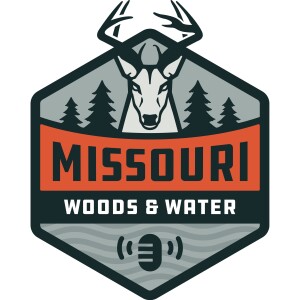 Missouri Woods & Water - Hunting and Fishing Podcast