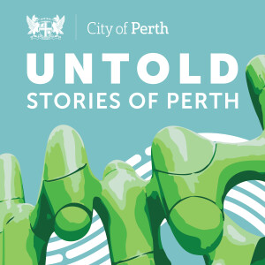Untold Stories of Perth