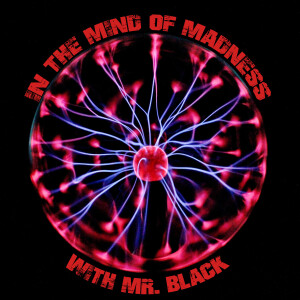In the Mind of Madness