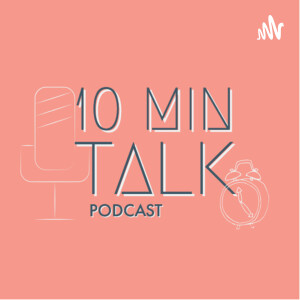 10 minute talk