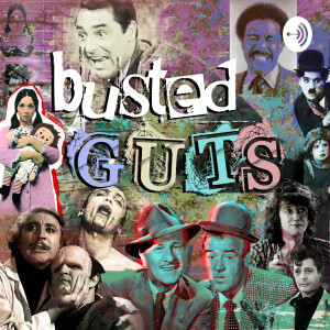 Busted Guts: Cracking Open Comedy Cinema