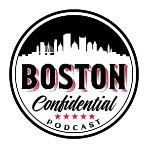 Boston Confidential Beantown’s True Crime Podcast
